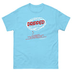 Men's "Dripped In The Blood"  T-Shirt