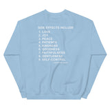 Unisex "Side Effects" Sweatshirt