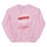 Unisex "Dripped In The Blood" Sweatshirt