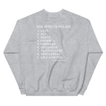 Unisex "Side Effects" Sweatshirt