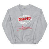 Unisex "Dripped In The Blood" Sweatshirt