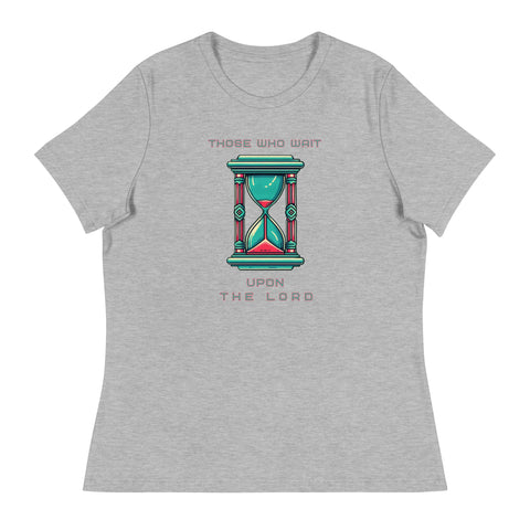 Women's "Those Who Wait" T-Shirt